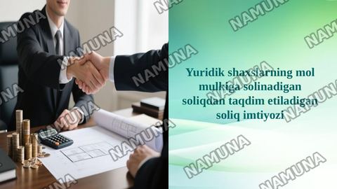 Yuridik shaxslarning mol mulkiga solinadigan soliqdan taqdim etiladigan soliq imtiyozi — taqdimot