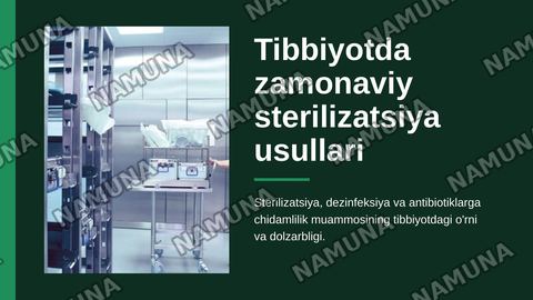 Tibbiyotda zamonaviy sterilizatsiya usullari. Srelizatsiya dezinfeksiya usullariga bakteriologik baxo berish .
​Kimyoterapevtik preparatlar va antibiotiklarga bakteriyalarning chidamli shtammlarining shakllanish mehanizmlari — zamonaviy taqdimot