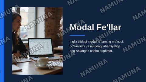 Modal feʼllar haqida yani Must have to have got to can could may might shu mavzularni qamrab olgan xolda prezintaysiya tayyorlab bering — zamonaviy taqdimot