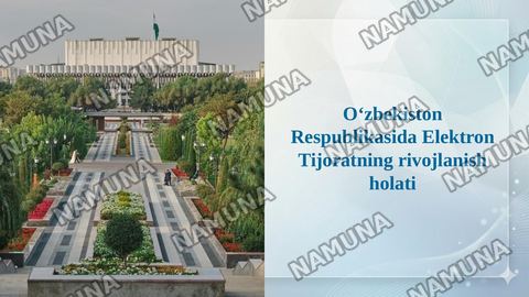 O‘zbekiston Respublikasida Elektron Tijoratning rivojlanish holati — taqdimot