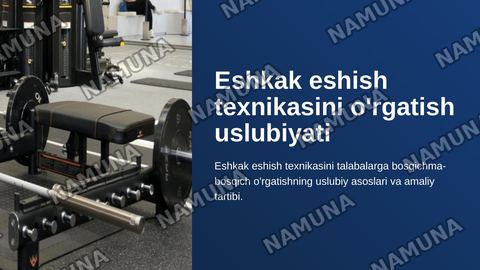 Eshkak eshish texnikasini orgatish uslubiyati — zamonaviy taqdimot