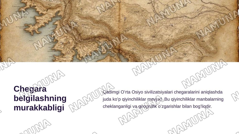 "Tarixiy kartografiya va qadimgi Oʻrta Osiyo": Qadimgi sivilizatsiyalar chegaralarini belgilashda tarixiy xaritalarning oʻrni va metologik ahamiyati — zamonaviy taqdimot, 3-slayd