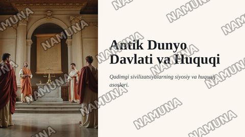 Antik dunyo mamlakatlari davlati va huquqi — zamonaviy taqdimot