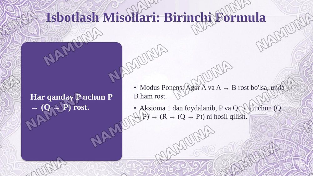 Mantiqiy bogʻlovchilar, qismiy formula, isbotlanuvchi formula tushunchalarini oʻrganib, mulohazalar hisobining aksiomalar sistemasi asosida bir nechta formulani isbotlash va taqdimot tayyorlash — taqdimot, 8-slayd
