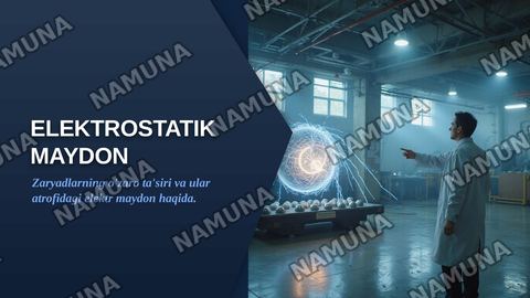 Elektrostatik maydon — zamonaviy taqdimot