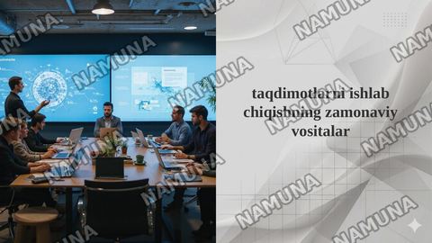 taqdimotlarni ishlab chiqishning zamonaviy vositalar — taqdimot