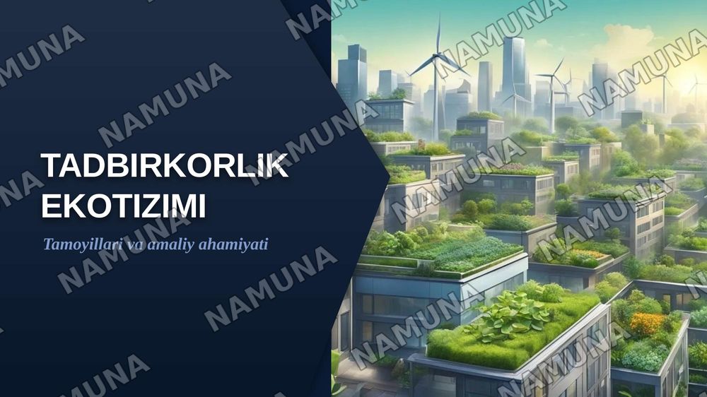 Tadbirkorlik ekotasir tamoillari va amaliy axamiyati — zamonaviy taqdimot, 1-slayd