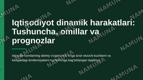 Iqtisodiyot dinamik harakatlari — zamonaviy taqdimot