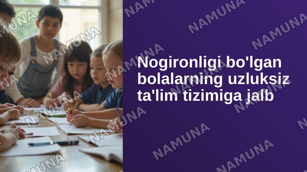 Nogironligi bo'lgan bolalarning uzluksiz ta'lim tizimiga jalb
etishning huquqiy asoslari. — zamonaviy taqdimot, 1-slayd