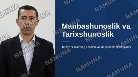 Manbashunoslik va tarixshunoslik — zamonaviy taqdimot