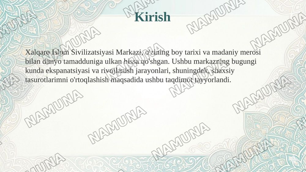 Xalqaro Islom sivilizatsyasi markazi ekspanatlari ,tasurotlarim hususida — taqdimot, 3-slayd