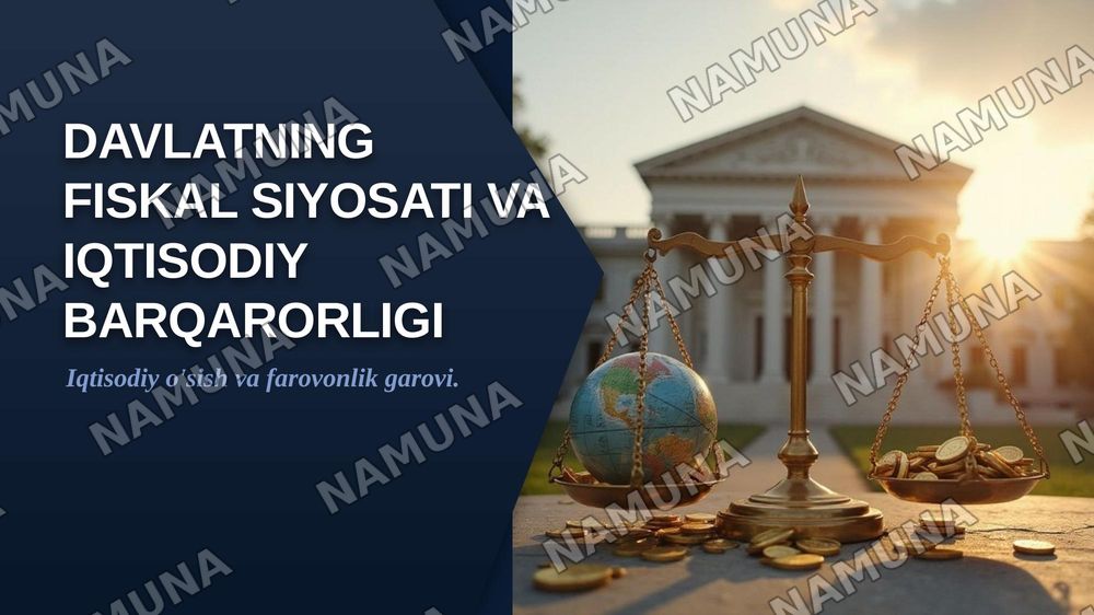 Davlatning fiksal siyosati va iqtisodiy barqarorligi — zamonaviy taqdimot, 1-slayd