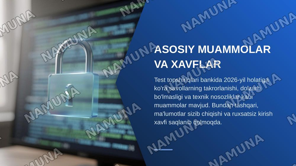 Yakuniy nazoratlarda test topshiriqlari sifati va xavfsizligi taʼminlash — zamonaviy taqdimot, 4-slayd