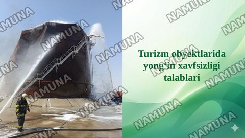 Turizm obyektlarida yong‘in xavfsizligi talablari — taqdimot