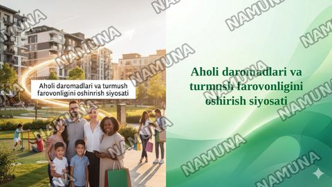 Aholi daromadlari va turmush farovonligini oshirish siyosati — taqdimot