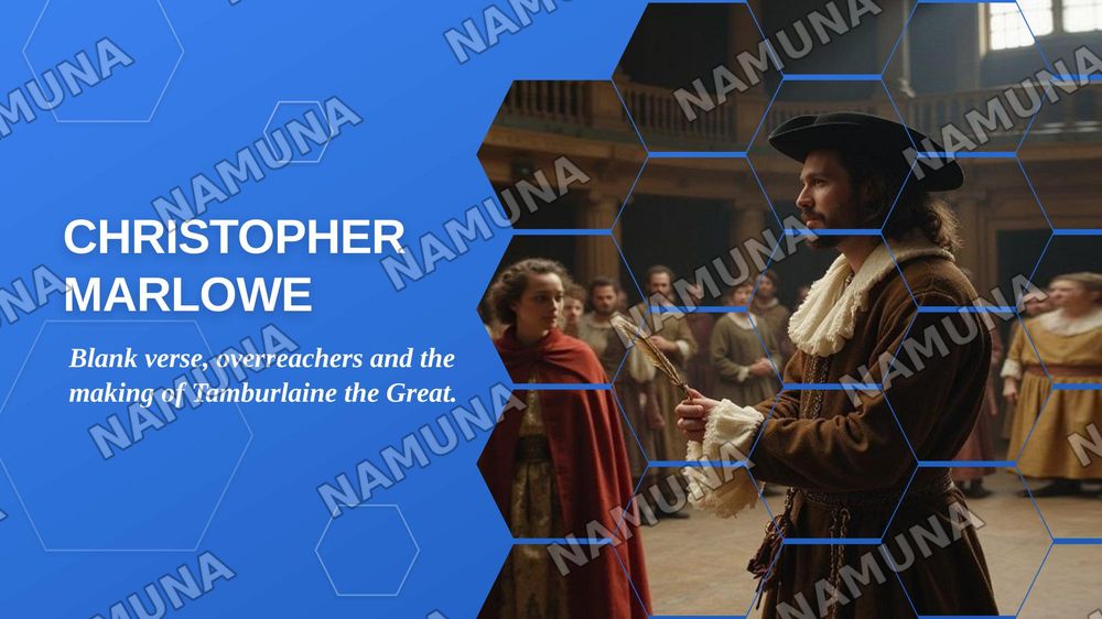 Christopher Marlowe and their contribution to the development of British literature and Tamburlaine the Great. — zamonaviy taqdimot, 1-slayd