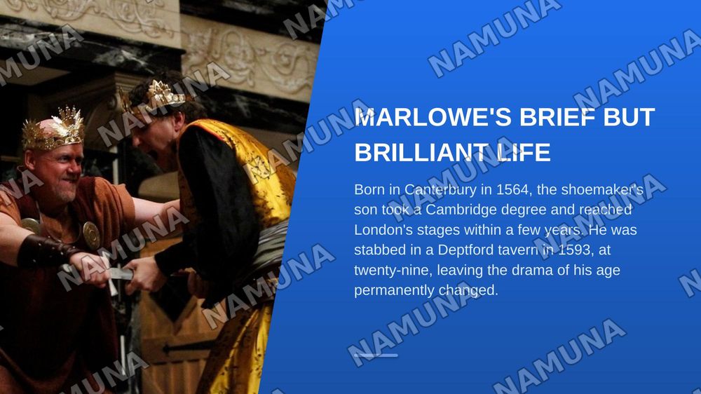Christopher Marlowe and their contribution to the development of British literature and Tamburlaine the Great. — zamonaviy taqdimot, 3-slayd