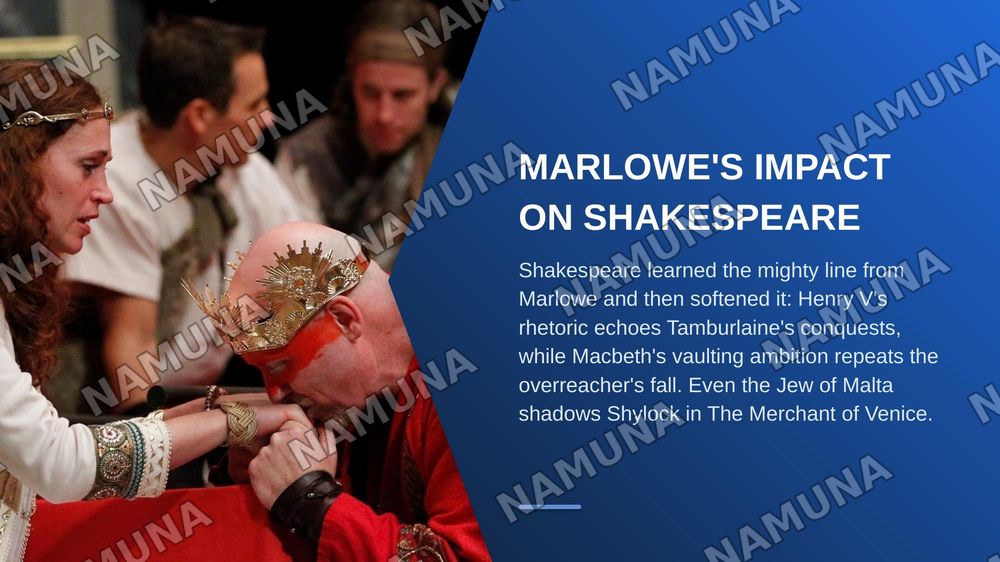 Christopher Marlowe and their contribution to the development of British literature and Tamburlaine the Great. — zamonaviy taqdimot, 8-slayd