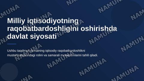 Milliy iqtisodiyotning raqobatbardoshligini oshirishda davlat siyosati — zamonaviy taqdimot