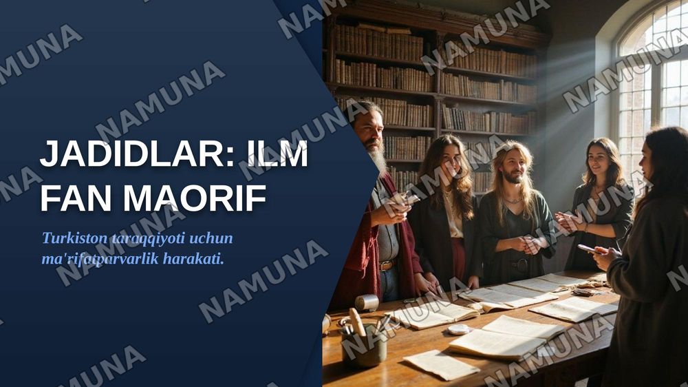 Jadidllar
Ilm fan maorif — zamonaviy taqdimot, 1-slayd