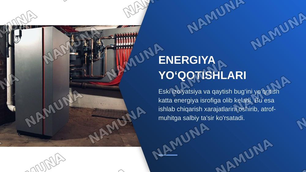 “Bug‘ va issiqlik quvurlarini zamonaviy izolyatsion materiallar bilan qoplash va qaytish bug‘idan foydalanish hisobiga tabiiy gaz iste’molini kamaytirish”. — zamonaviy taqdimot, 3-slayd