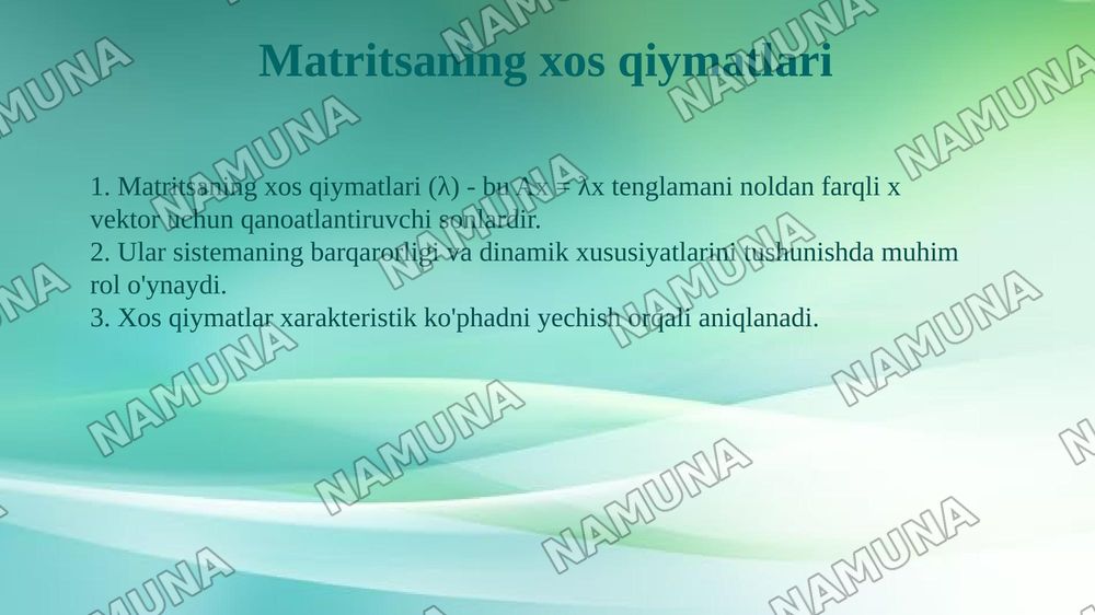 Differensial tenglamalar sistemalarini yechish va matritsali usullarini qo‘llash. Chiziqli differensial tenglamalar sistemasini matrisa ko‘rinishida yozish. Matritsaning xos qiymatlari va xos vektorlarini aniqlash, shuningdek noma’lumlarni yo‘qotish usuli bilan sistemani amaliy yechish. — taqdimot, 6-slayd