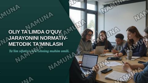 Oliy ta'limda o'quv jarayonini normativ-metodik ta'minlash.
(DTS, o'quv reja, dastur, syllabus, kredit-modul, o’quv-metodik majmua. O'quv jarayonini huquqiy va metodik ta'minlash) — zamonaviy taqdimot