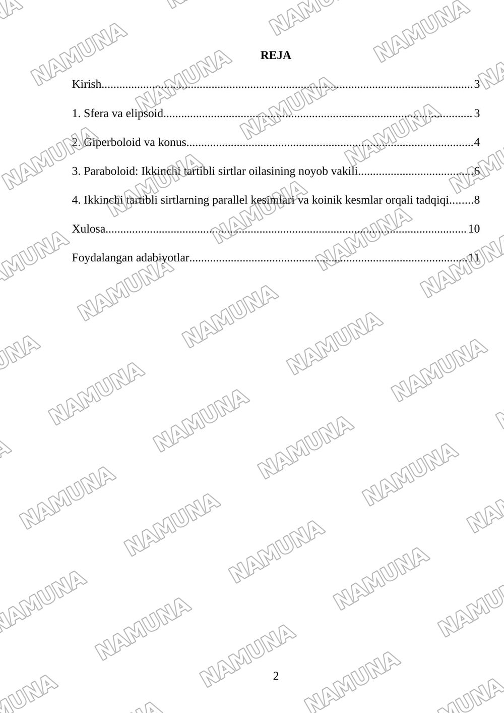 Ikkinchi tartibli sirtlar; sfera, elipsoid, giperboloid, konus, paraboloid, ularning shakllarini parallel kesimlar usulida tekshirish, koinik kesmlar — mustaqil ish, 2-varaq