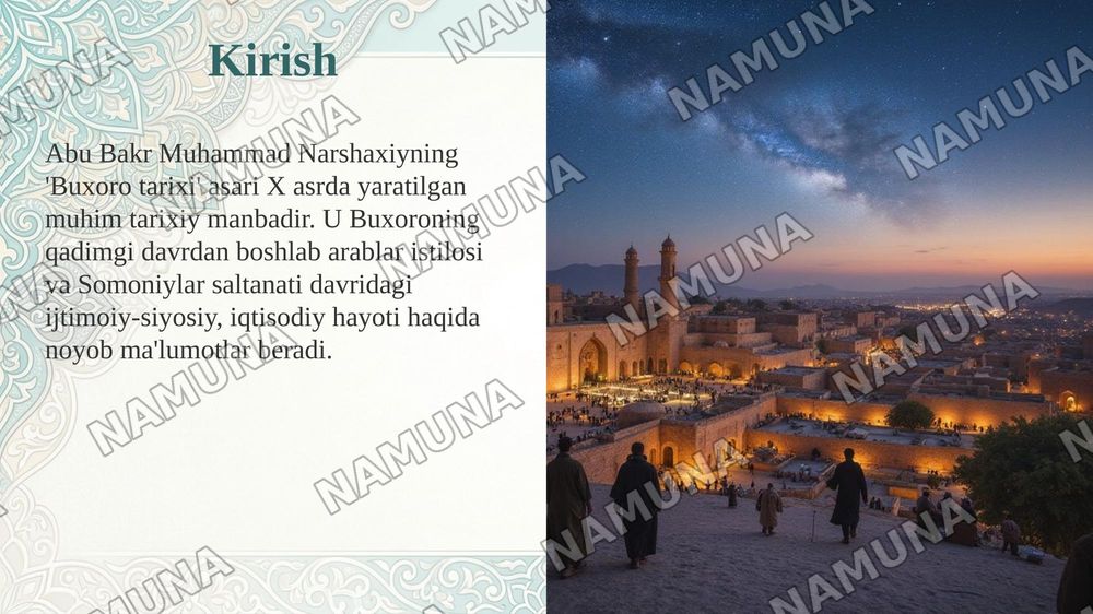 Buxoro tarixi» — Abu Bakr Muhammad Narshaxiy  X asr (943–944)  Buxoroning qadimgi tarixi, arablar istilosi, Somoniylar davri, shahar boshqaruvi va iqtisodiy hayoti. — taqdimot, 3-slayd