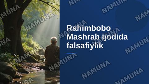 Rahimbobo Mashrab ijodidagi falsafiylikni o‘rganing va uning she’rlarida falsafiy hamda tasavvufiy g‘oyalarning badiiy ifodasini tahlili aks etgan taqdimot tayyorlang — zamonaviy taqdimot