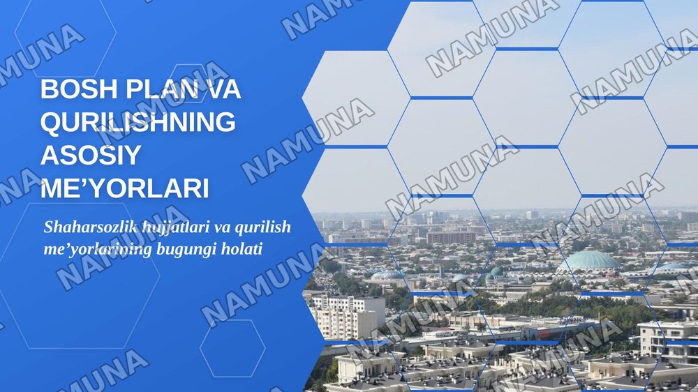 Bosh plan va qurilishning asosiy me’yorlari — zamonaviy taqdimot, 1-slayd