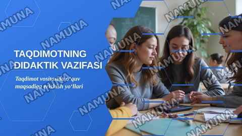 TAQDIMOTNING DIDAKTIK VAZIFASI — zamonaviy taqdimot