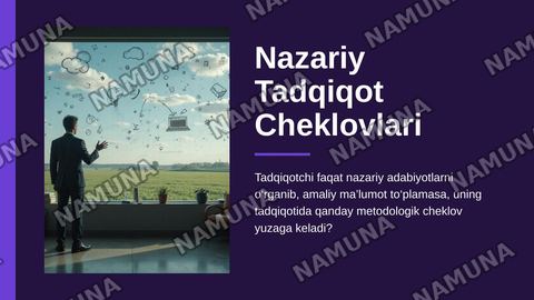 1.· Tadqiqotchi faqat nazariy adabiyotlarni o‘rganib, amaliy ma’lumot to‘plamasa, uning tadqiqotida qanday metodologik cheklov yuzaga keladi? — zamonaviy taqdimot