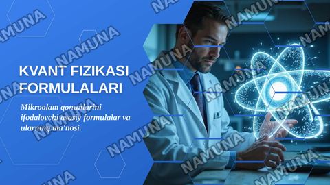 Kvant fizikasi formulalari — zamonaviy taqdimot