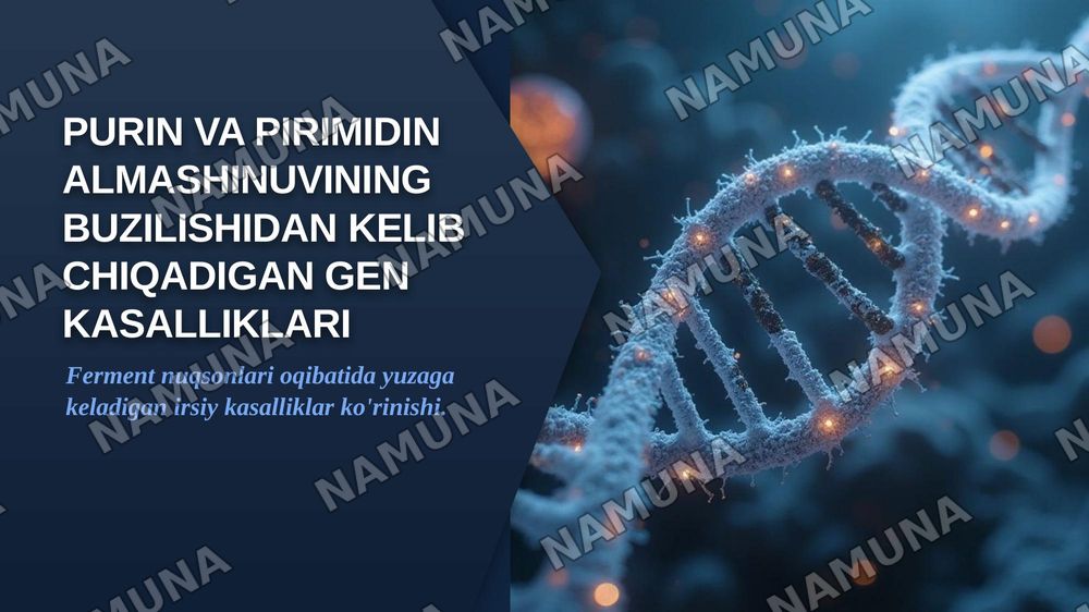 Purin va pirimidin almashinuvining buzilishi natijasida kelib chiqadigan gen kasalliklari. — zamonaviy taqdimot, 1-slayd