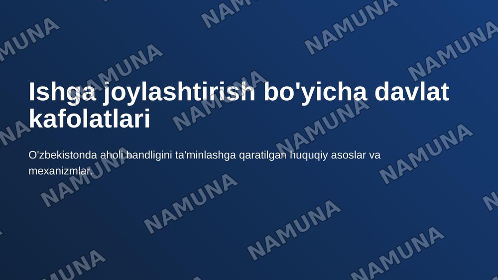 Ishga joylashtirish boyicha davlat kafolatlari — zamonaviy taqdimot, 1-slayd