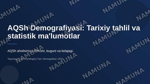 Aqsh demagrafiasi tarixi va statistika davriy malumotlari — zamonaviy taqdimot