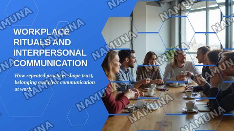 Workplace rituals and interpersonal communication — zamonaviy taqdimot