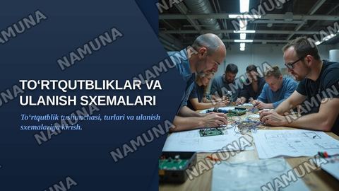Toʻrtqutbliklar va ulanish sxemalari — zamonaviy taqdimot