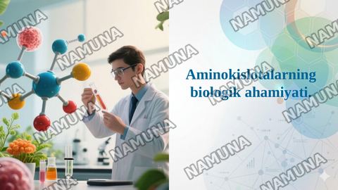 Aminokislotalarning biologik ahamiyati. — taqdimot
