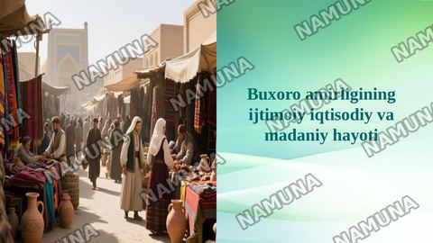 Buxoro amirligining ijtimoiy iqtisodiy va madaniy hayoti — taqdimot