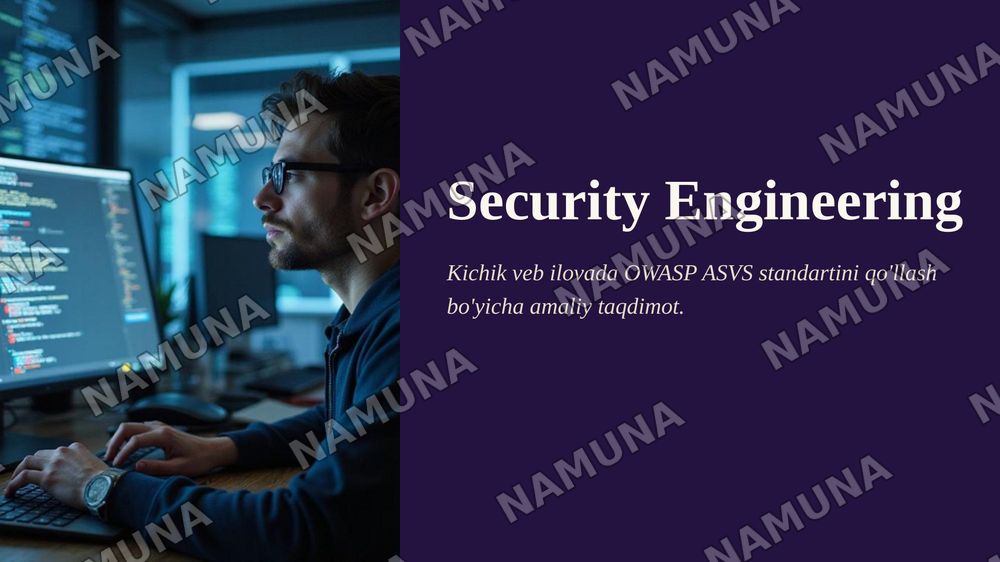 Security Engineering: kichik veb ilovada OWASP ASVS standartini qo'llash; — zamonaviy taqdimot, 1-slayd