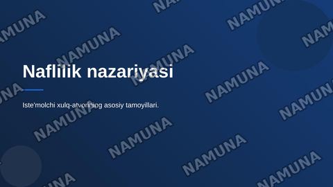 naflilik nazarsiyasi jami va chegaraviy naflilik mavzu — zamonaviy taqdimot
