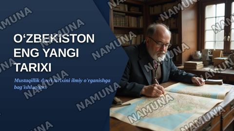 O‘zbekistonning eng yangi tarixi fanining predmeti, maqsadi va vazifalari, uni o‘rganishning nazariy-metodologik tamoyillari. — zamonaviy taqdimot