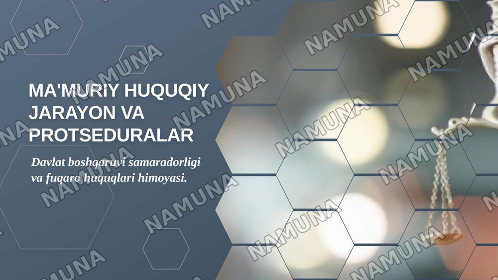 Ma'muriy huquqiy jarayon va ma'muriy protseduralar — zamonaviy taqdimot, 1-slayd