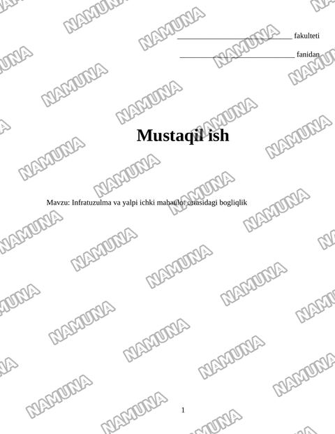 Infratuzulma va yalpi ichki mahaulot ortasidagi bogliqlik — mustaqil ish