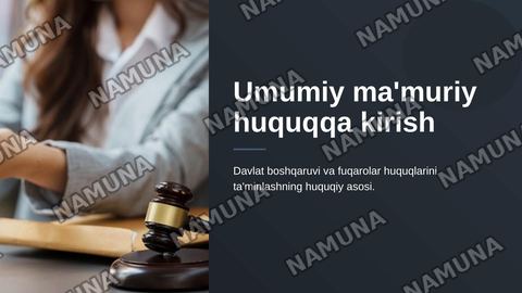 Umumiy ma'muriy huquqqa kirish — zamonaviy taqdimot