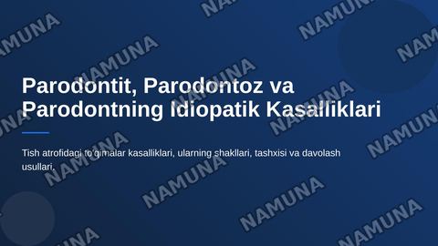 Parodontit. Yengil, o’rta va og‘ir shakllari. Klinikasi, qiyosiy tashxisi.
Parodontoz. Klinikasi, qiyosiy tashxisi. Parodontning idiopatik
6
kasalliklari. Klinikasi, qiyosiy tashxisi, davolash. Davolashda
stomatolog o‘mi. Kasallik tarixini yozis — zamonaviy taqdimot