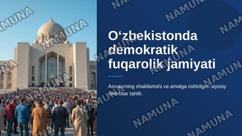 O‘zbekistnda demokraktik fuqarolik jamiyati asoslarning shakllanishi va amalga oshirilgan siyosiy islohotlar — zamonaviy taqdimot
