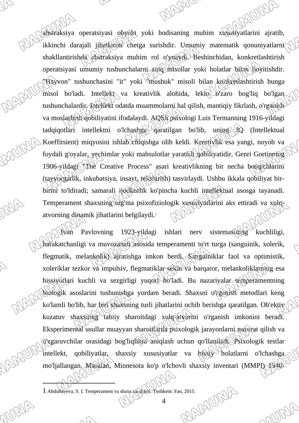 1. Tafakkur operatsiyalari. 2. Intellekt va kreativlik nazariyalari. 3. Temperament va uning nazariyalari. 4.Shaxsni o‘rganish metodlari. 5. Emotsional holatlar. — mustaqil ish, 4-varaq